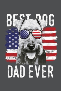 Best Dog Dad Ever: Welsh Terrier Lined Journal Notebook