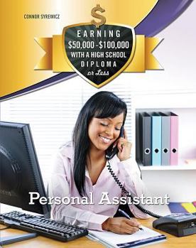 Personal Assistant - Book  of the Earning $50,000 - $100,000 with a High School Diploma or Less