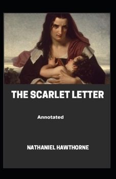 Paperback The Scarlet Letter Annotated Book