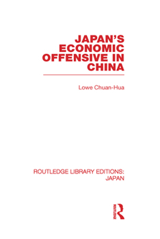 Hardcover Japan's Economic Offensive in China Book