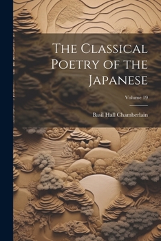 Paperback The Classical Poetry of the Japanese; Volume 19 Book