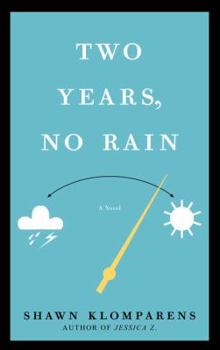 Paperback Two Years, No Rain: A Novel Book