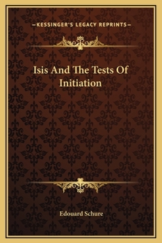 Isis And The Tests Of Initiation