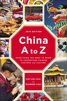 Paperback China A to Z: Everything You Need to Know to Understand Chinese Customs and Culture Book