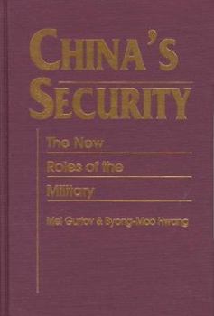 Hardcover China's Security: The New Roles of the Military Book