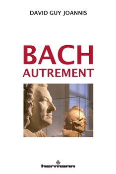 Paperback Bach autrement: Suivi de Bach, Telemann et Haendel [French] Book
