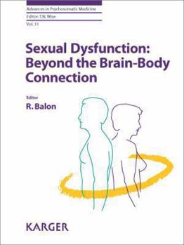 Hardcover Sexual Dysfunction: Beyond the Brain-Body Connection Book