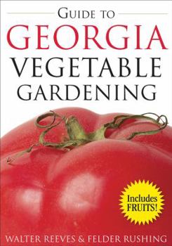 Paperback Guide to Georgia Vegetable Gardening Book