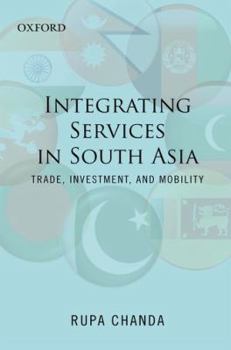 Hardcover Regional Integration of Services in South Asia: Prospects and Challenges Book