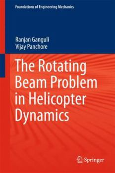 Hardcover The Rotating Beam Problem in Helicopter Dynamics Book