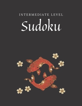 Paperback Intermediate Level Sudoku: Challenges for Puzzle Enthusiasts [Large Print] Book
