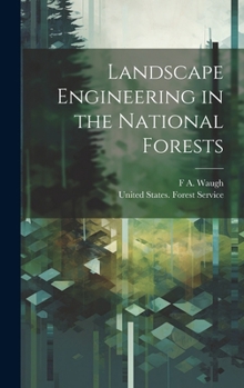 Hardcover Landscape Engineering in the National Forests Book
