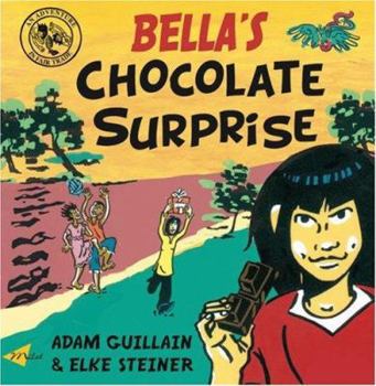 Paperback Bella's Chocolate Surprise Book