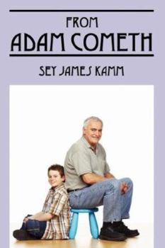 Paperback From Adam Cometh Book
