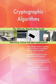 Paperback Cryptographic Algorithms The Ultimate Step-By-Step Guide Book