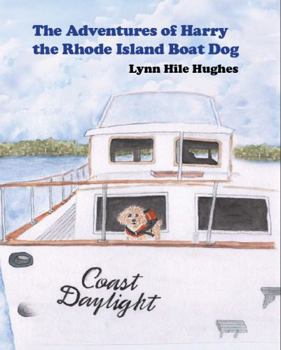 Paperback The Adventures of Harry the Rhode Island Boat Dog Book