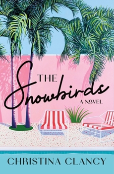 Hardcover The Snowbirds Book