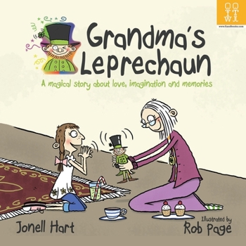 Paperback Grandma's Leprechaun: A magical story about love, imagination, and memories Book