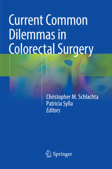 Paperback Current Common Dilemmas in Colorectal Surgery Book