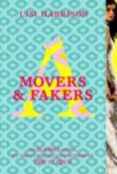 Movers & Fakers - Book #2 of the Alphas
