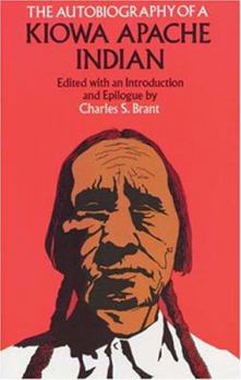 Paperback The Autobiography of a Kiowa Apache Indian Book
