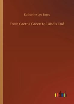 From Gretna Green to Land's End