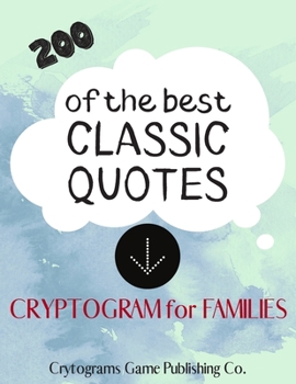 Paperback 200 Of The Best Classic Quotes: A variety of cryptoquotes about film, television, sports and politics Book