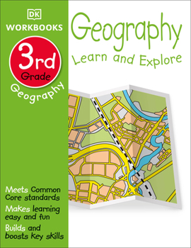 Paperback DK Workbooks: Geography, Third Grade: Learn and Explore Book