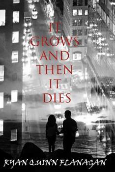 Paperback It Grows and then it Dies Book