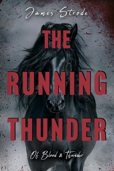 Paperback The Running Thunder: Of Blood and Thunder Book