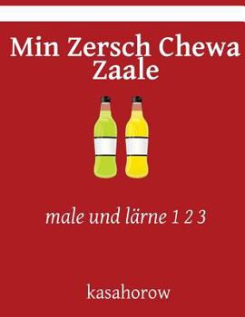 Paperback Min Zersch Chewa Zaale: male und lärne 1 2 3 [German] Book