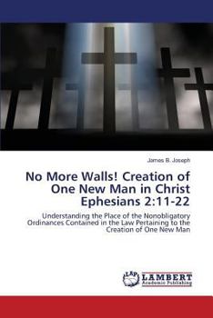 Paperback No More Walls! Creation of One New Man in Christ Ephesians 2: 11-22 Book