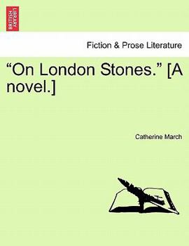 Paperback "On London Stones." [A Novel.] Book