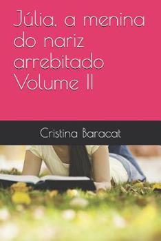 Paperback Júlia, a menina do nariz arrebitado Volume II [Portuguese] Book