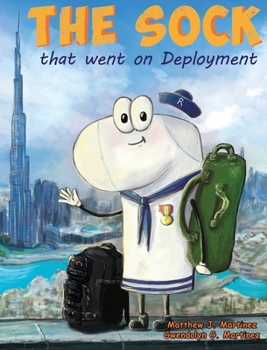 Hardcover The Sock That Went On Deployment Book