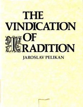 Hardcover The Vindication of Tradition Book