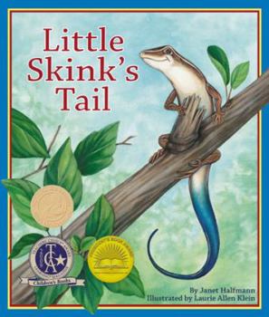 Little Skink's Tail - Book  of the Physical & Behavioral Adaptation