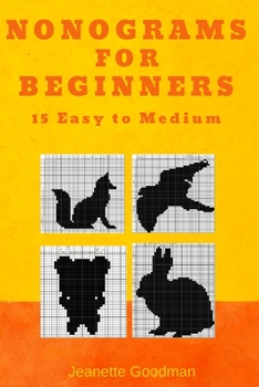 Paperback Nonograms for Beginners: 15 Easy to Medium Book