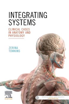 Paperback Integrating Systems: Clinical Cases in Anatomy and Physiology Book