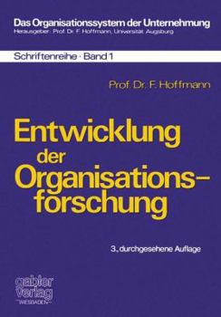 Paperback Entwicklung Der Organisationsforschung [German] Book