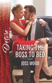 Mass Market Paperback Taking the Boss to Bed Book