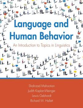 Paperback Language and Human Behavior: An Introduction to Topics in Linguistics Book