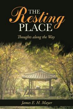 Hardcover The Resting Place: Thoughts Along the Way Book