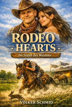Paperback Rodeo Hearts - Im Staub des Westens [German] Book