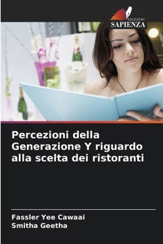 Paperback Percezioni della Generazione Y riguardo alla scelta dei ristoranti [Italian] Book