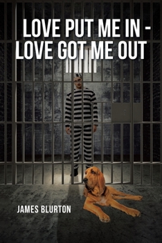 Paperback Love Put Me In - Love Got Me Out Book