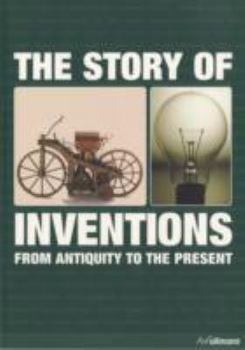 Paperback The Story of Inventions From Antiquity to the Present Book
