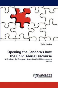 Paperback Opening the Pandora's Box: The Child Abuse Discourse Book