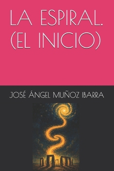Paperback La Espiral. (El Inicio) [Spanish] Book