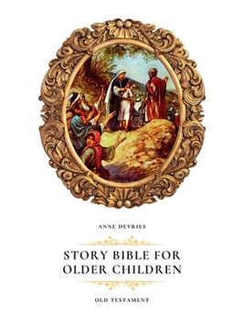 Paperback Story Bible for Older Children: Old Testament Book